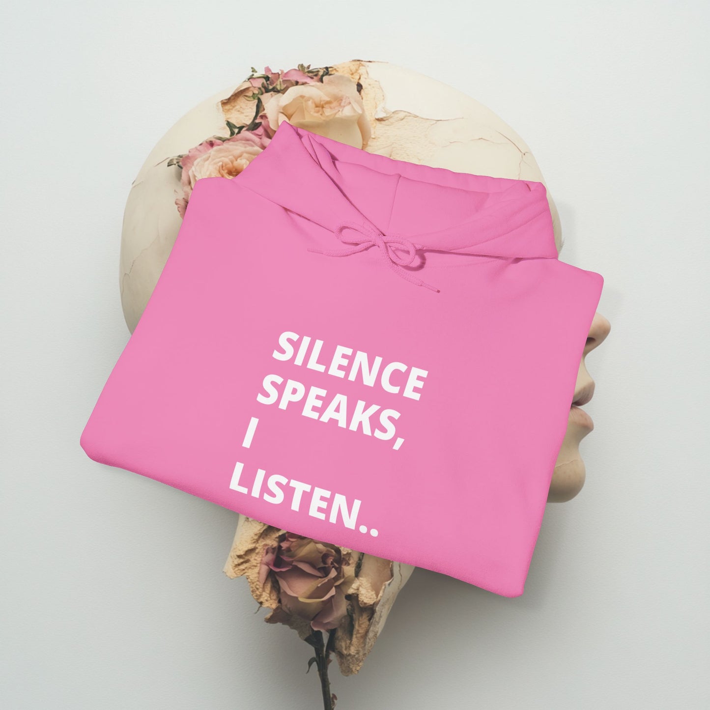 Silence speaks, I listen - Hoodie